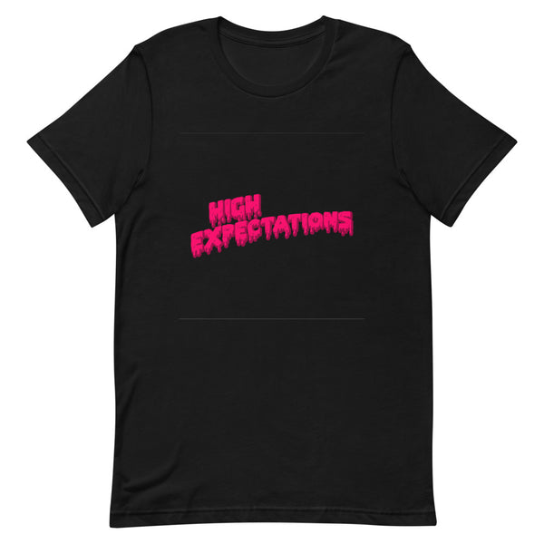 High Expectations (pink) Unisex T-Shirt