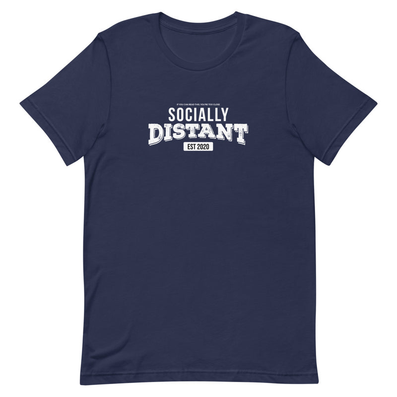 Socially Distant (White) Unisex T-Shirt
