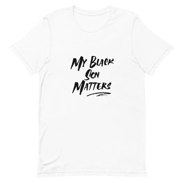 My black son matters Unisex T-Shirt