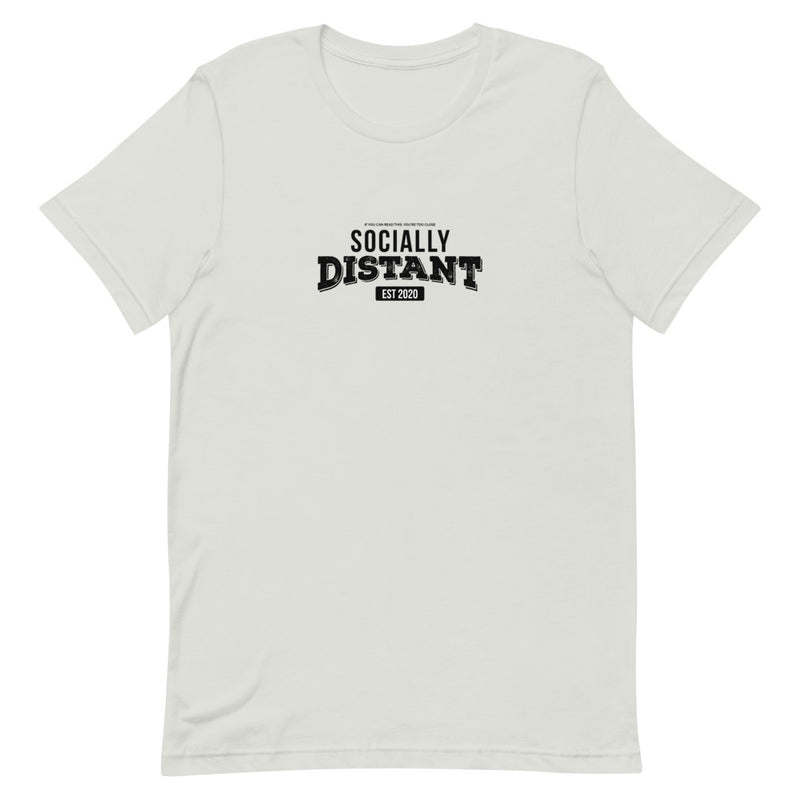 Socially Distant Unisex T-Shirt