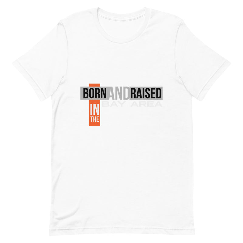Born & Raised Unisex T-Shirt