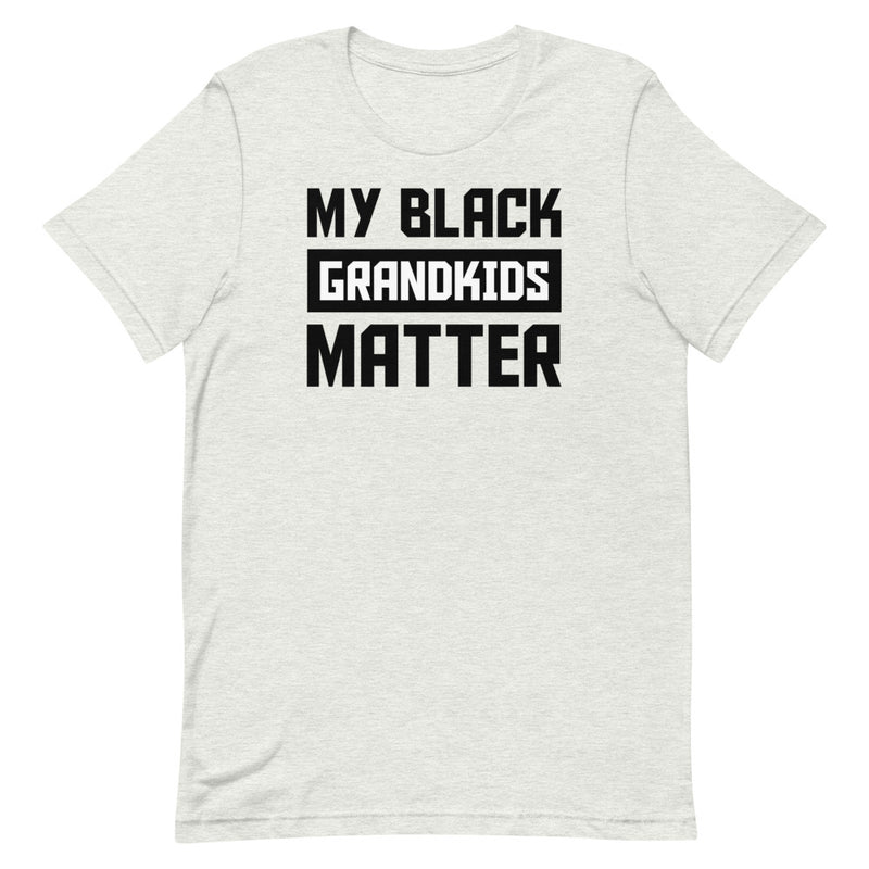My Black Grandkids Matter (black&white) Unisex T-Shirt