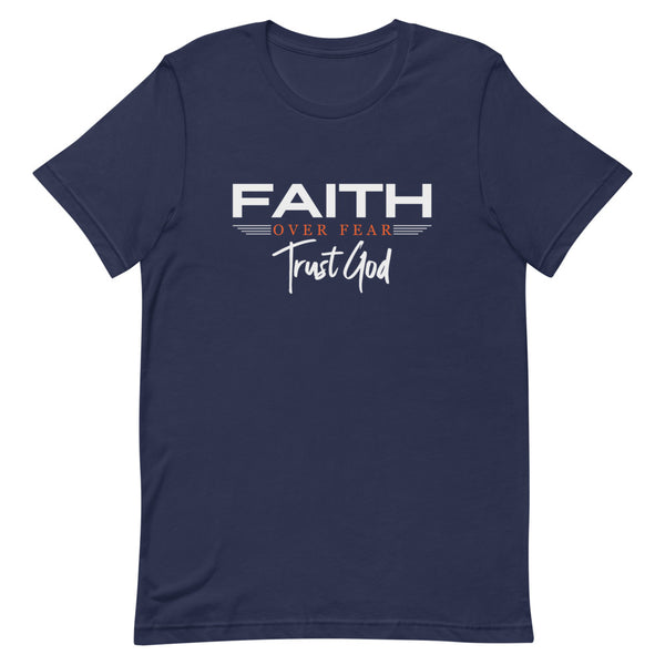 Faith Over Fear Unisex T-Shirt