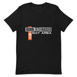 Born & Raised Unisex T-Shirt